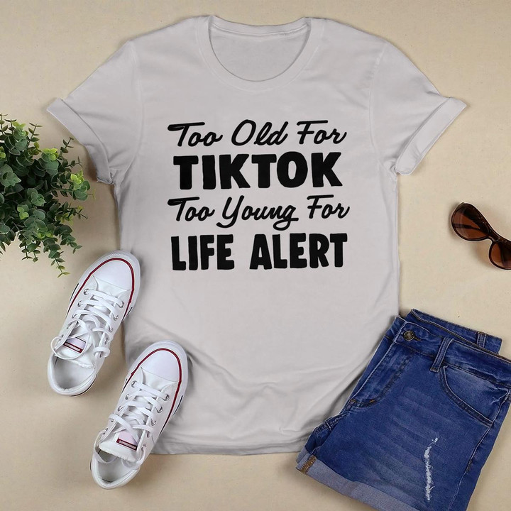 Too Old For Tiktok