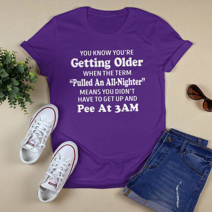 You Know You're Getting Older