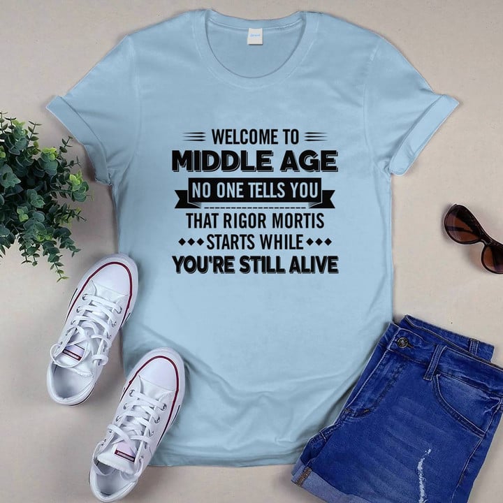 Welcome To Middle Age