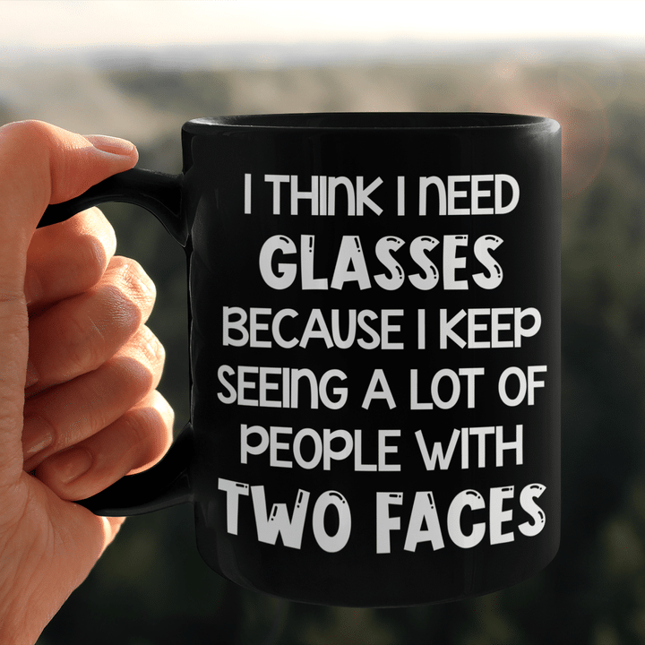I Think I Need Glasses