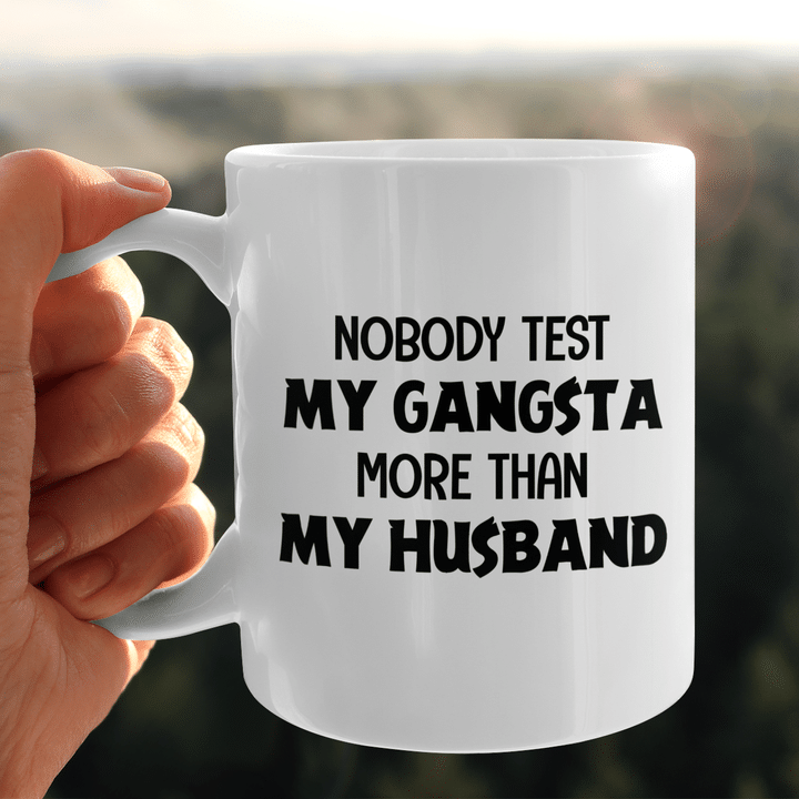 Nobody Test My Gangsta