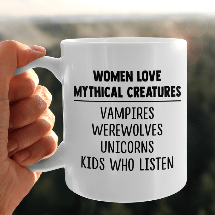 Women Love Mythical Creatures