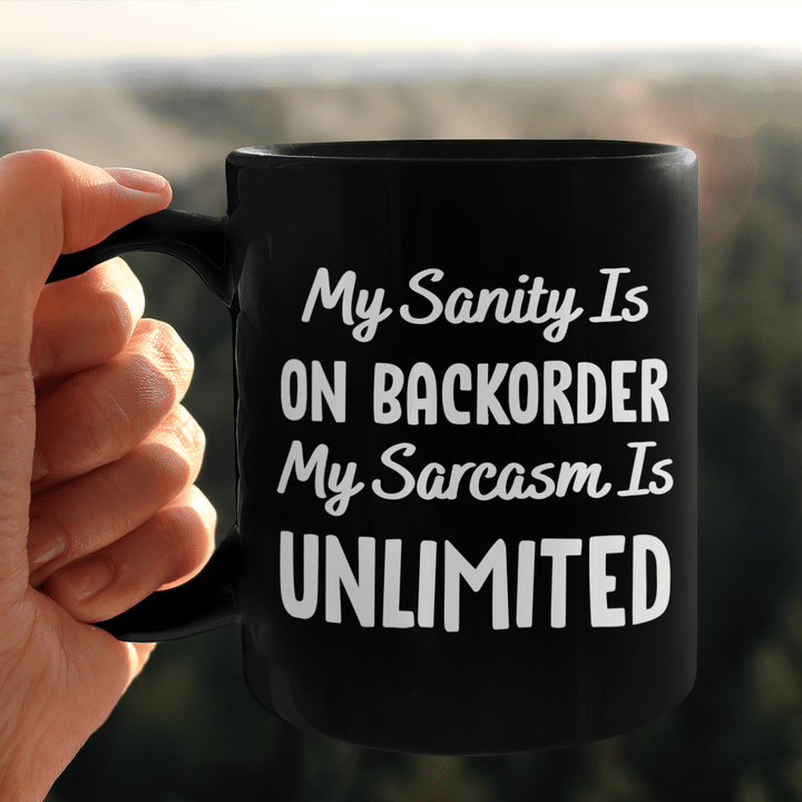 My Sanity Is On Backorder