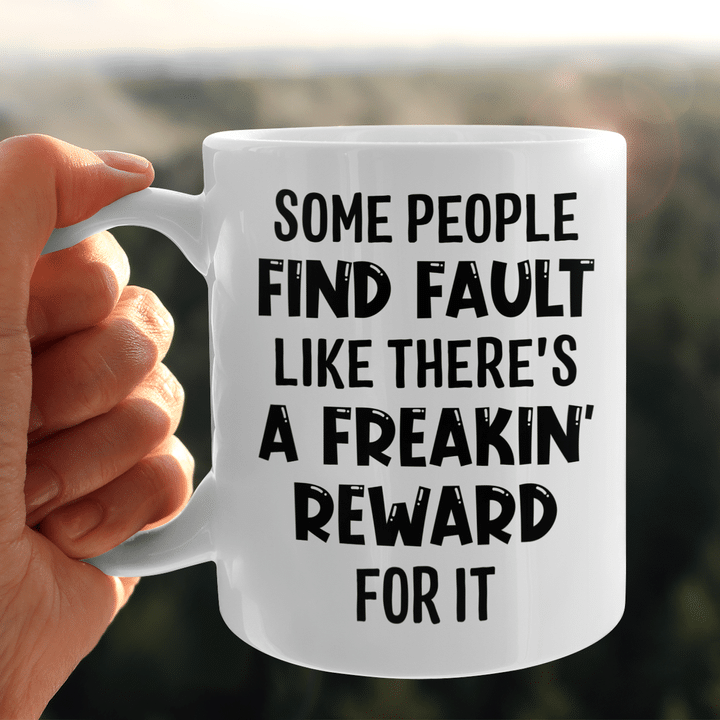 Some People Find Fault