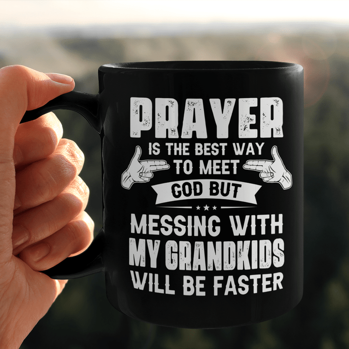 Prayer Is The Best Way
