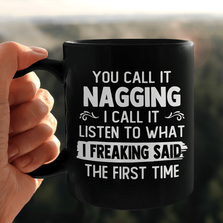 You Call It Nagging