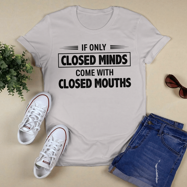 If Only Closed Minds