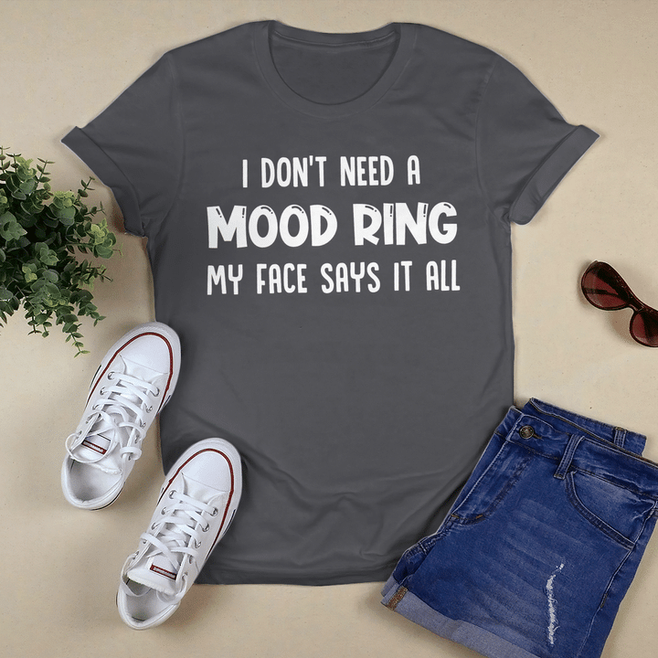 I Don't Need A Mood Ring
