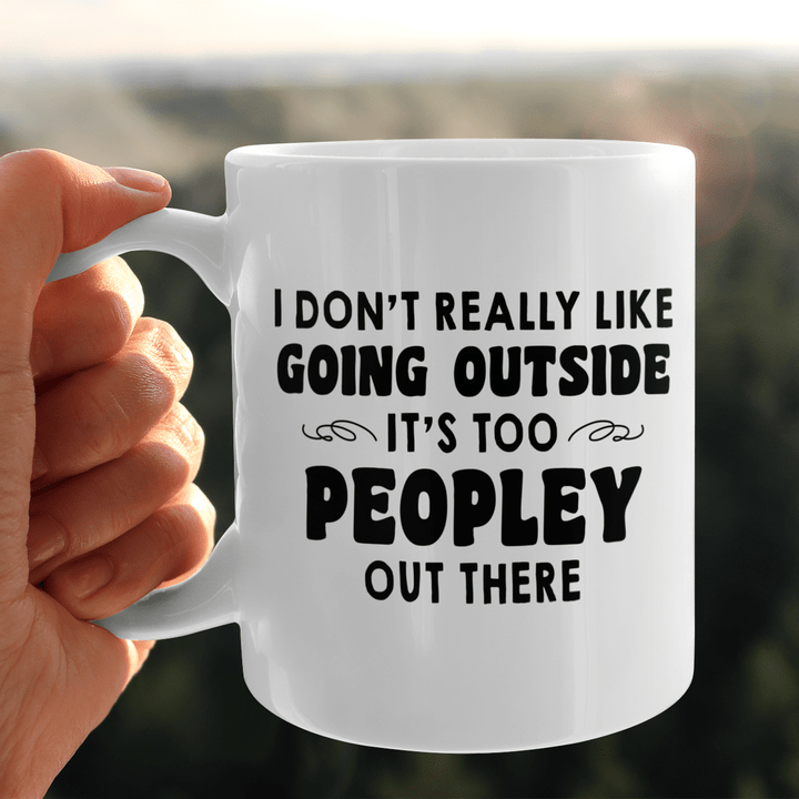 I Don't Really Like Going Outside