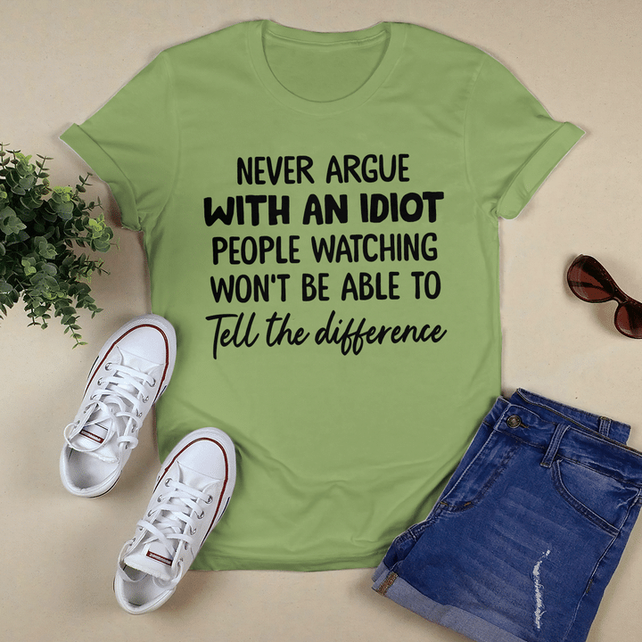 Never Argue With An Idiot