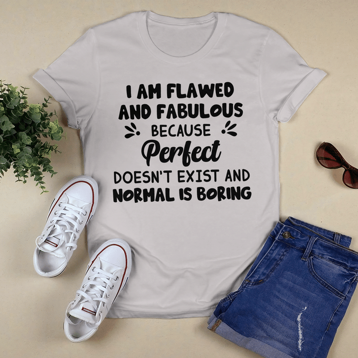 I Am Flawed And Fabulous