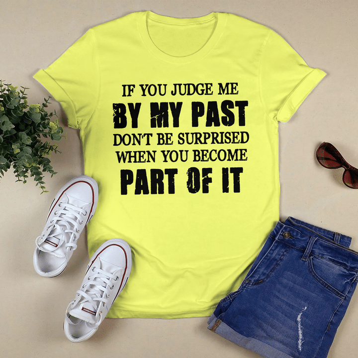 If You Judge Me By My Past