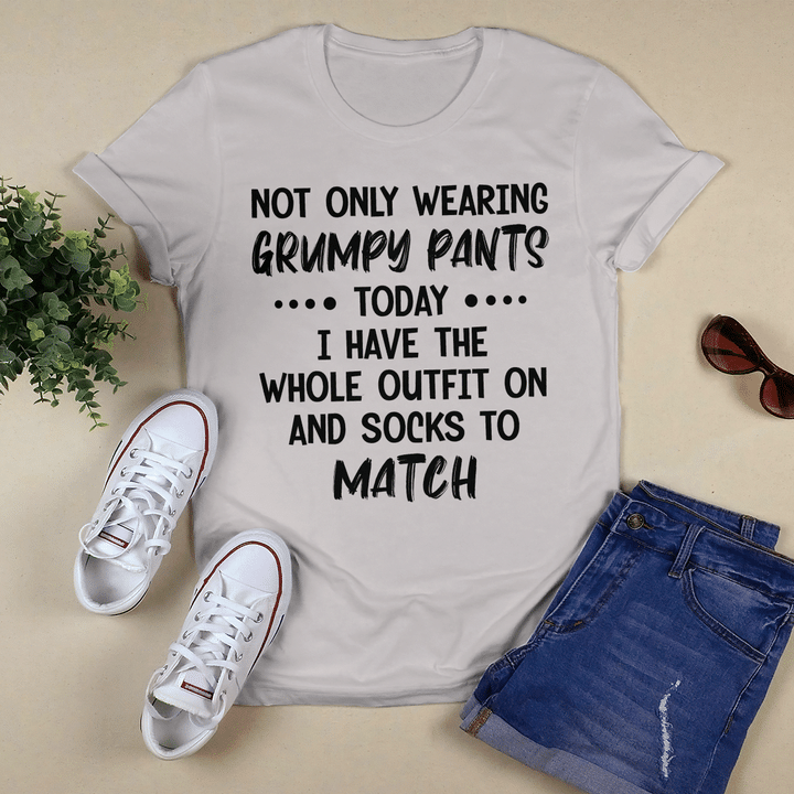 Not Only Wearing Grumpy Pants