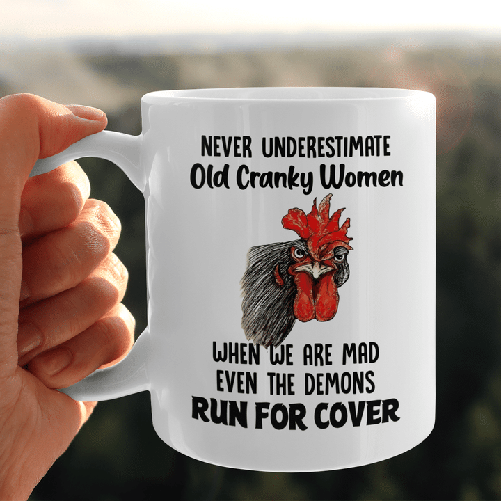 Never Underestimate Old Cranky Women