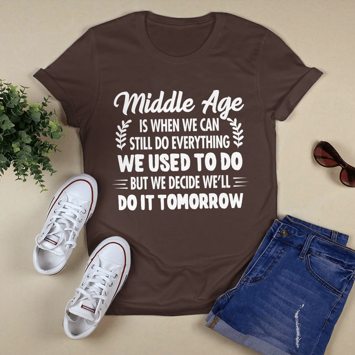 Middle Age Is When