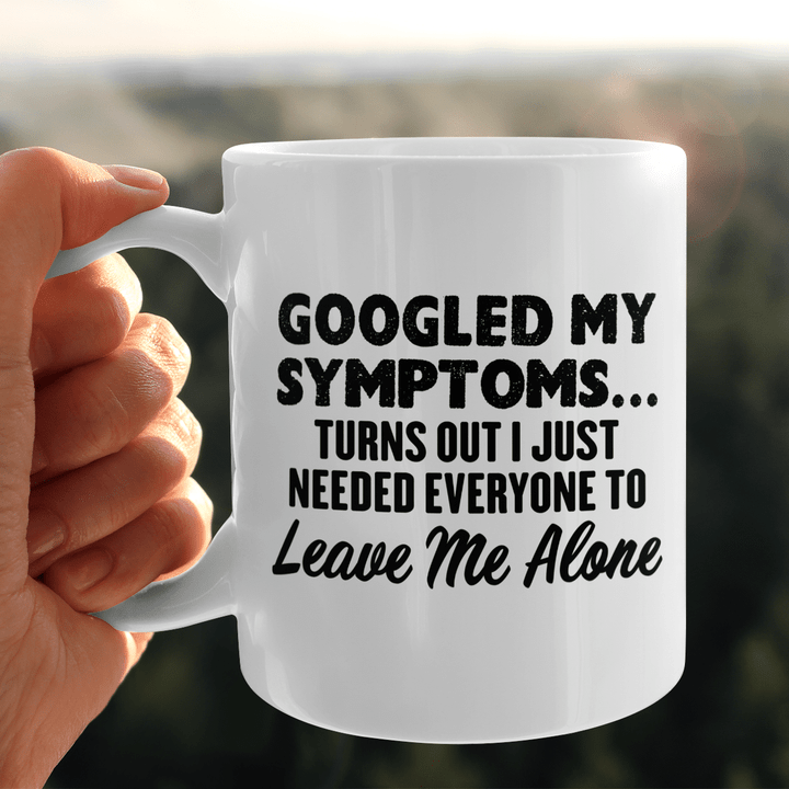 Googled My Symptoms