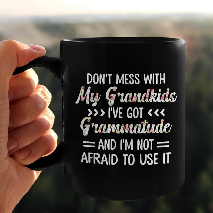 Don't Mess With My Grandkids