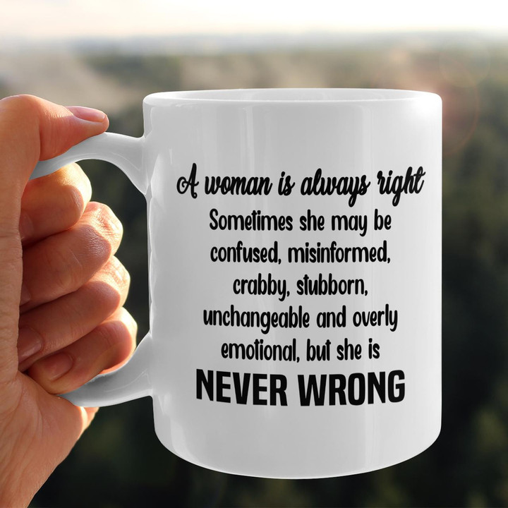 A Woman Is Always Right