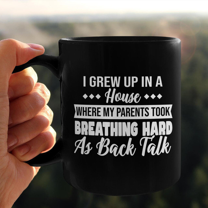I Grew Up In A House