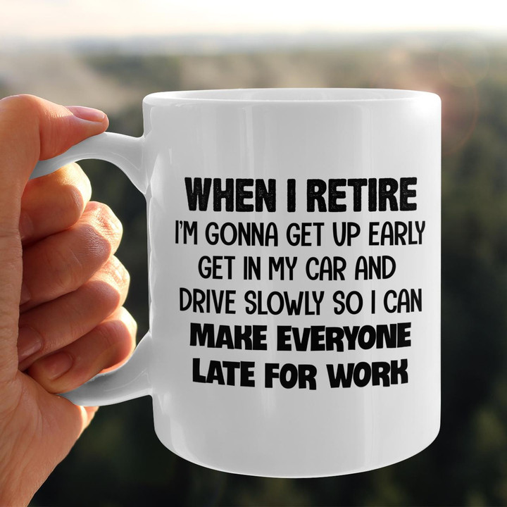 When I Retire