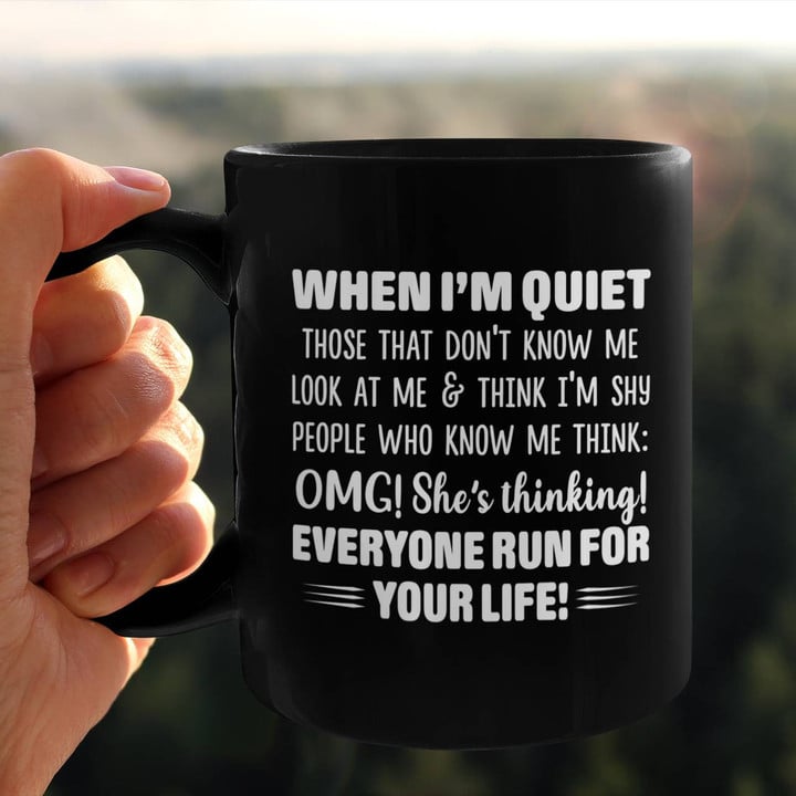 When I'm Quiet