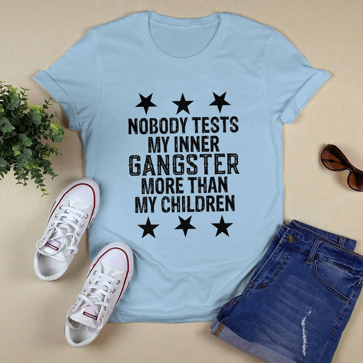 Nobody Tests My Inner Gangster