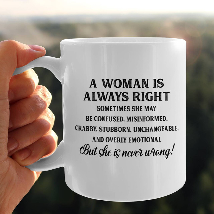 A Woman Is Always Right