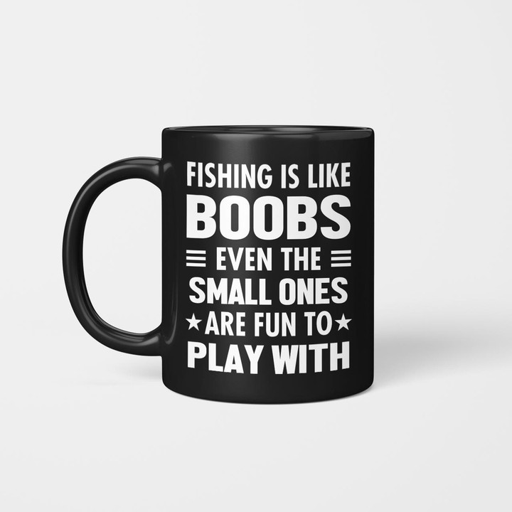 Fishing Is Like Boobs