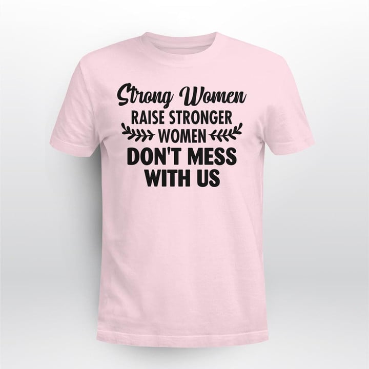 Strong Women Raise Stronger Women