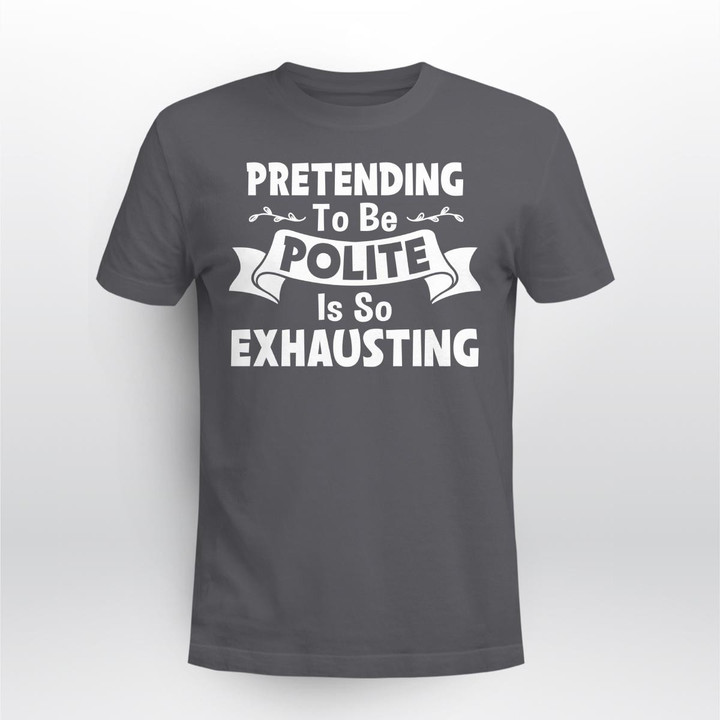 Pretending To Be Polite