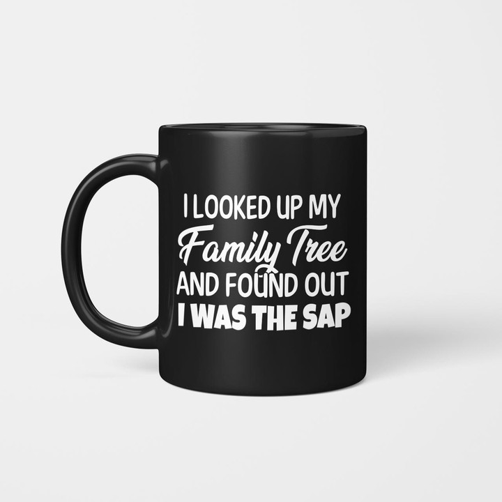 I Looked Up My Family Tree