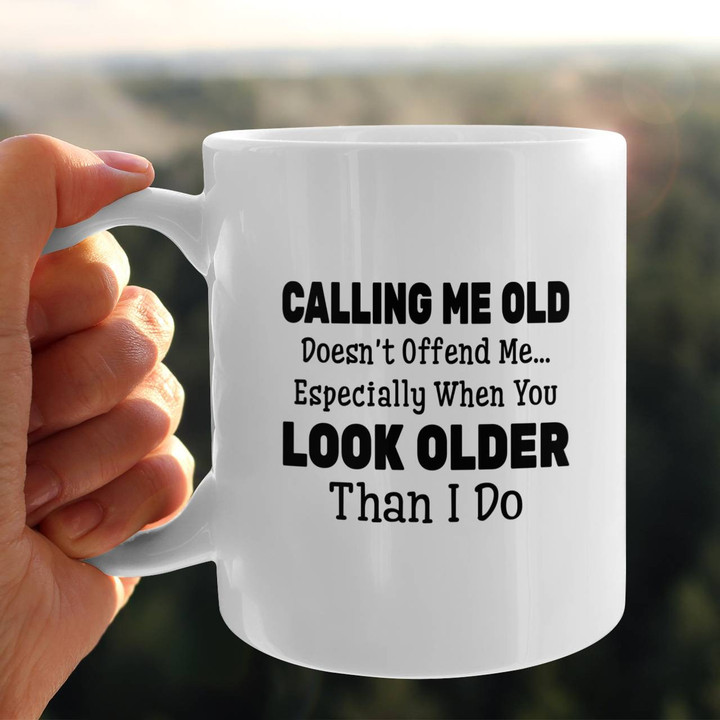 Calling Me Old