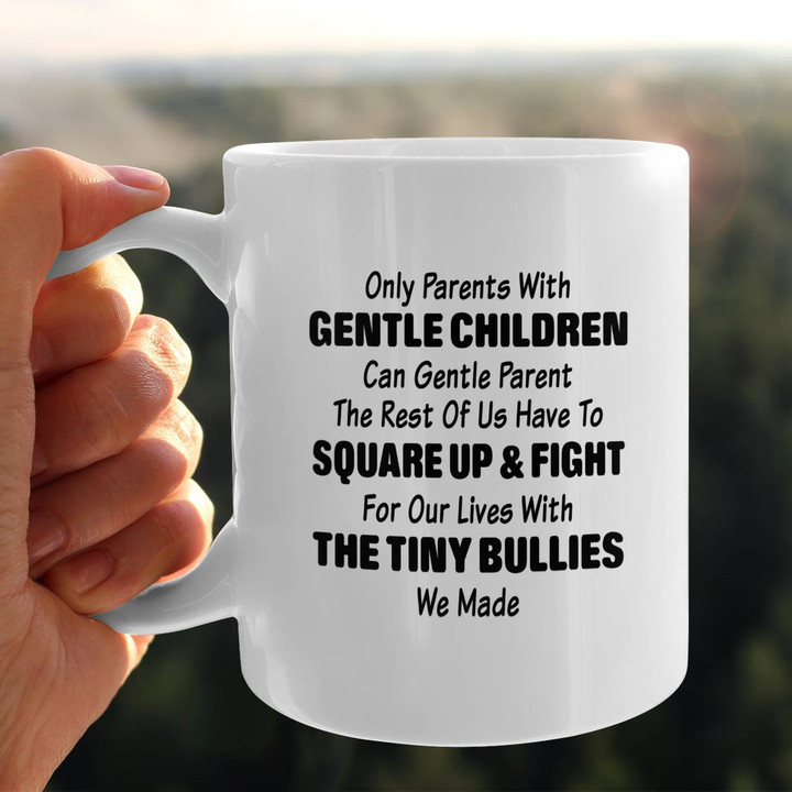 Only Parents With Gentle Children