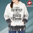 A Little Country A Little Hood Florida Hoodie 3D TMA1110