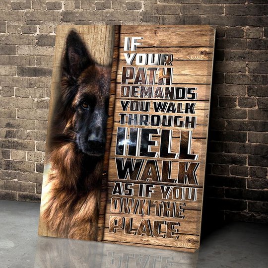 BID20070102 German Shepherd WALK AS IF YOU OWN THE PLACE Matte Canvas