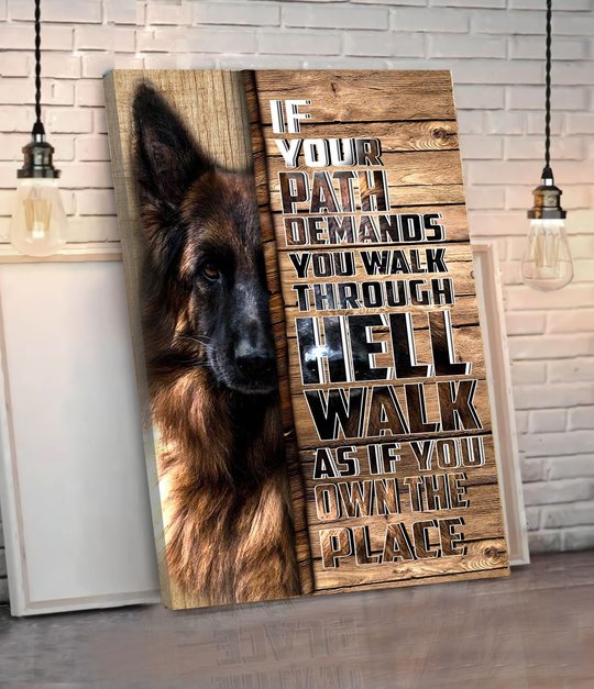 BID20070102 German Shepherd WALK AS IF YOU OWN THE PLACE Matte Canvas
