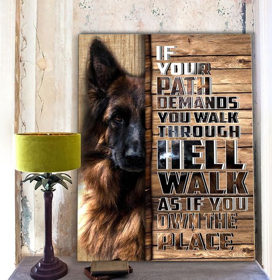 BID20070102 German Shepherd WALK AS IF YOU OWN THE PLACE Matte Canvas