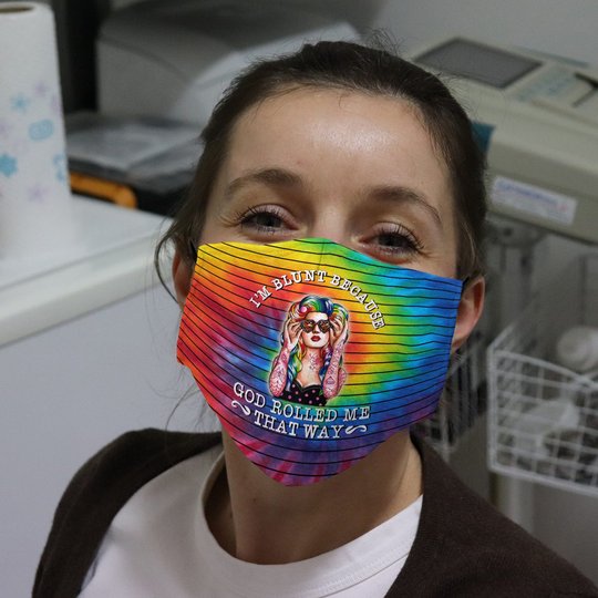 DIM1308003-Im Blunt because god rolled me that way-Hippie Face Mask