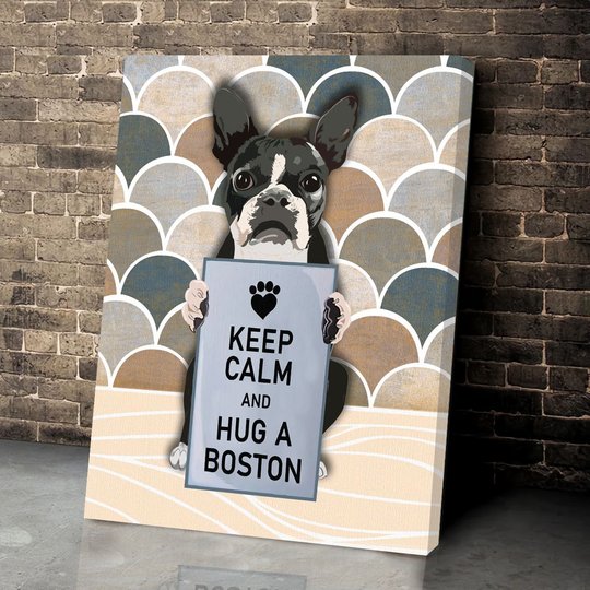 CHD0127 Keep Calm And Hug A Boston Matte Canvas