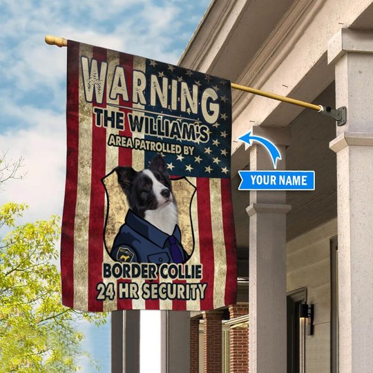 BIF20070205 Patrolled by Border Collie Personalized Flag