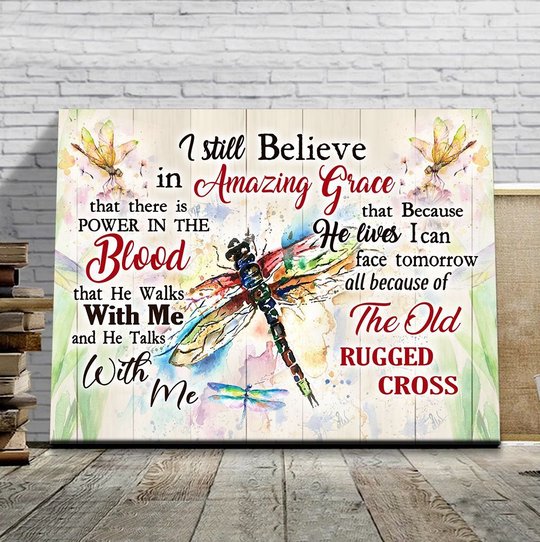 THD0137 I still believe in amazing grace Dragonflies Matte Canvas