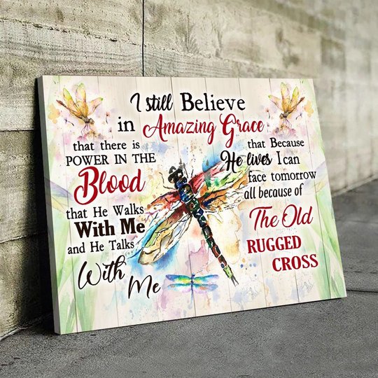 THD0137 I still believe in amazing grace Dragonflies Matte Canvas