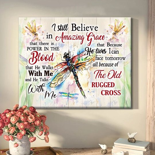 THD0137 I still believe in amazing grace Dragonflies Matte Canvas