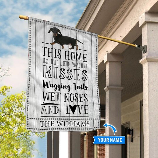 BIF2401 Dachshund This Home Is Filled With Kisses Personalized Flag