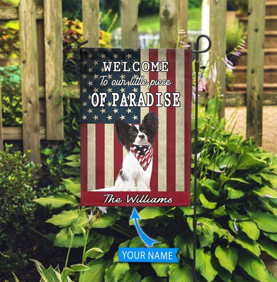 BIF20071310 Papillon Welcome To Our Paradise Personalized Flag