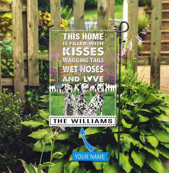 BIF2508 Dalmatian This Home Is Filled With Kisses Personalized Flag