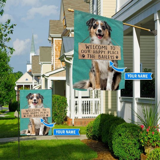 THF20072901 Australian Shepherd-Welcome to our happy place Personalized Flag