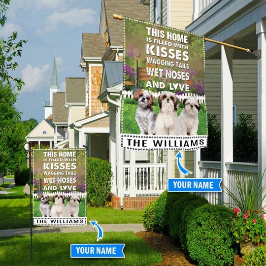 BIF2509 Shih tzu This Home Is Filled With Kisses Personalized Flag