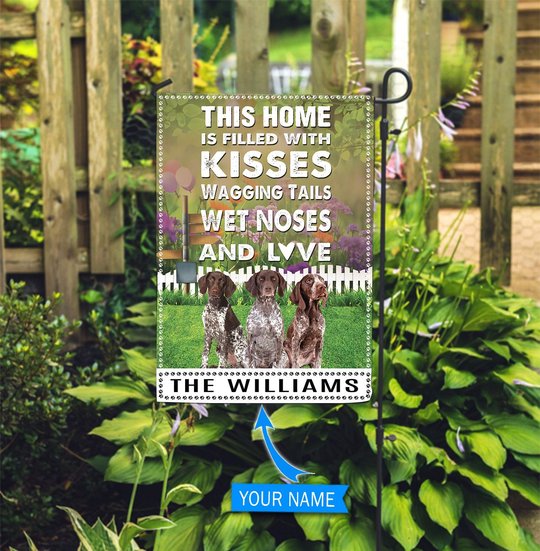 BIF2511 German Shorthaired Pointer This Home Is Filled With Kisses Personalized Flag