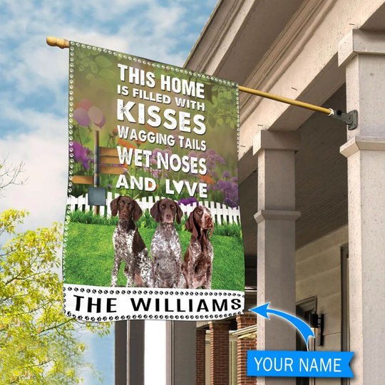 BIF2511 German Shorthaired Pointer This Home Is Filled With Kisses Personalized Flag